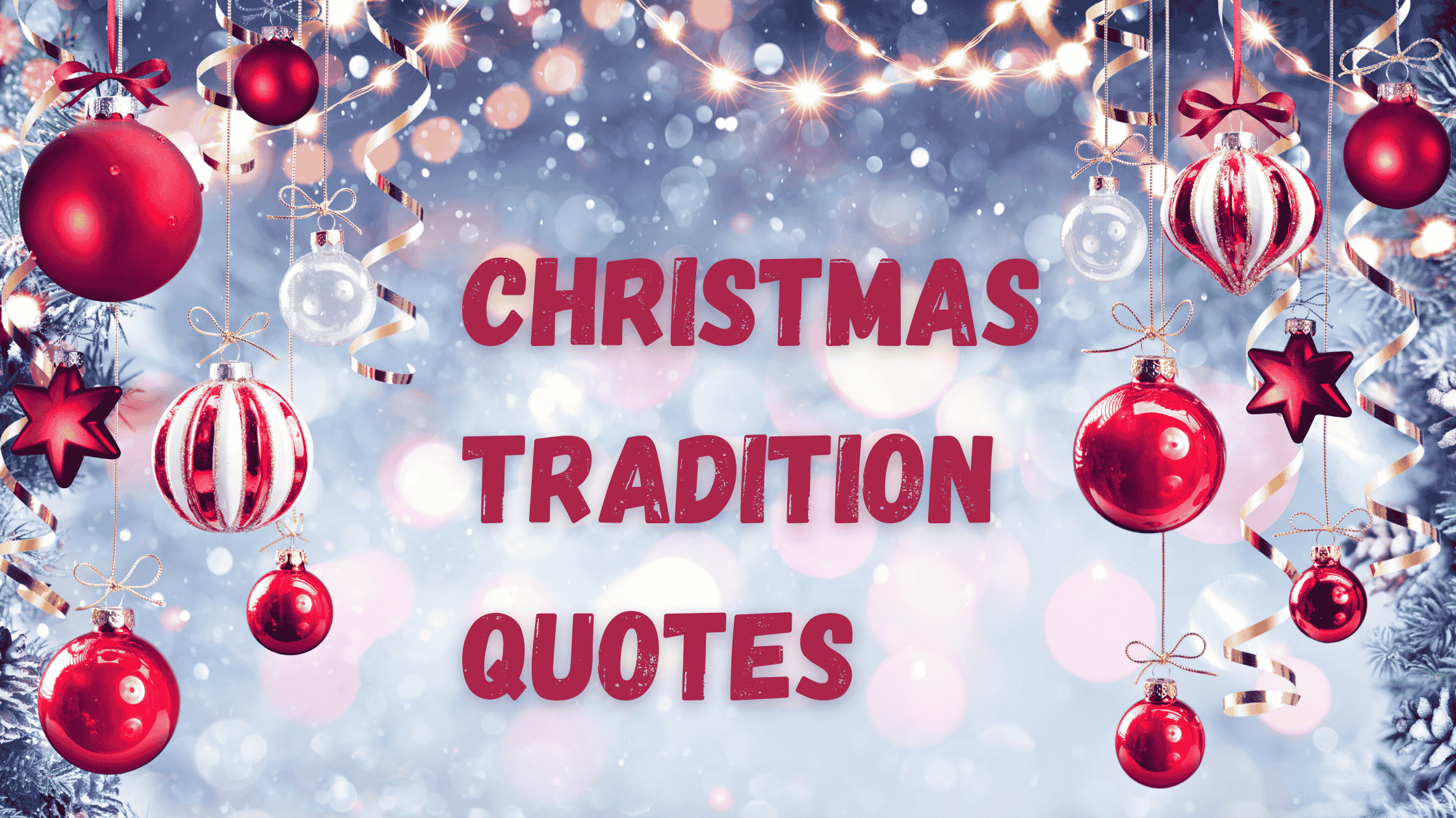 Christmas Tradition Quotes